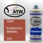 Preview: Opel, Englischrot Metallic, 532: 400ml Sprühdose, von ATW Autoteile West.